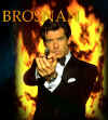 Pierce Brosnan   James Bond 1995, 1997, 1999, 2002.�Goldeneye, Tomorrow Never Dies�, The World Is Not Enough, Die Another Day.