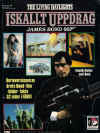 Iskallt Uppdrag serieversionen av �rets Bond-film 52 sidor i f�rg. 